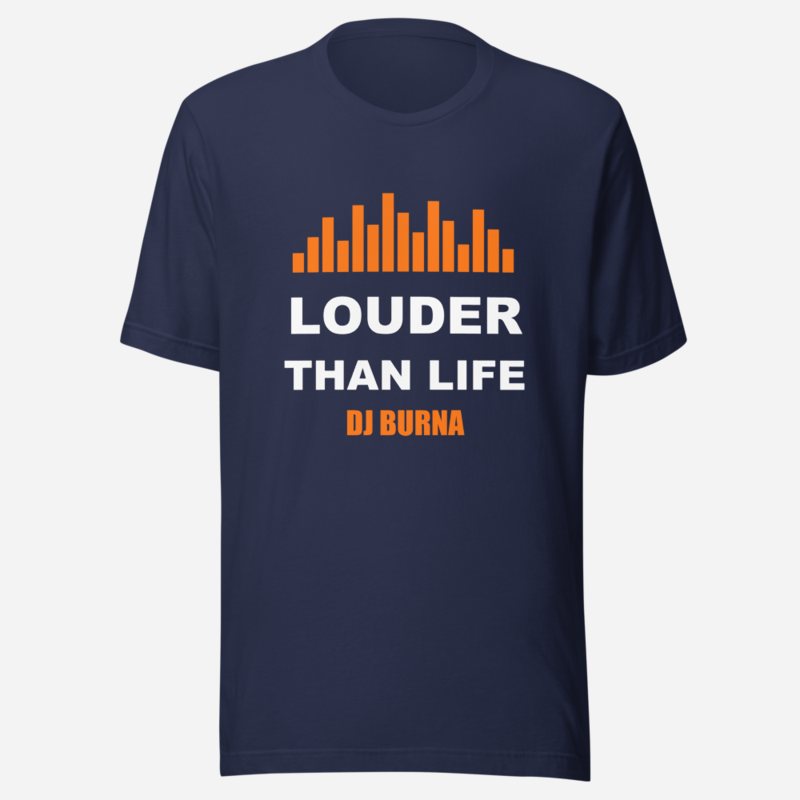 DJ Burna Louder Than Life Tee in Navy