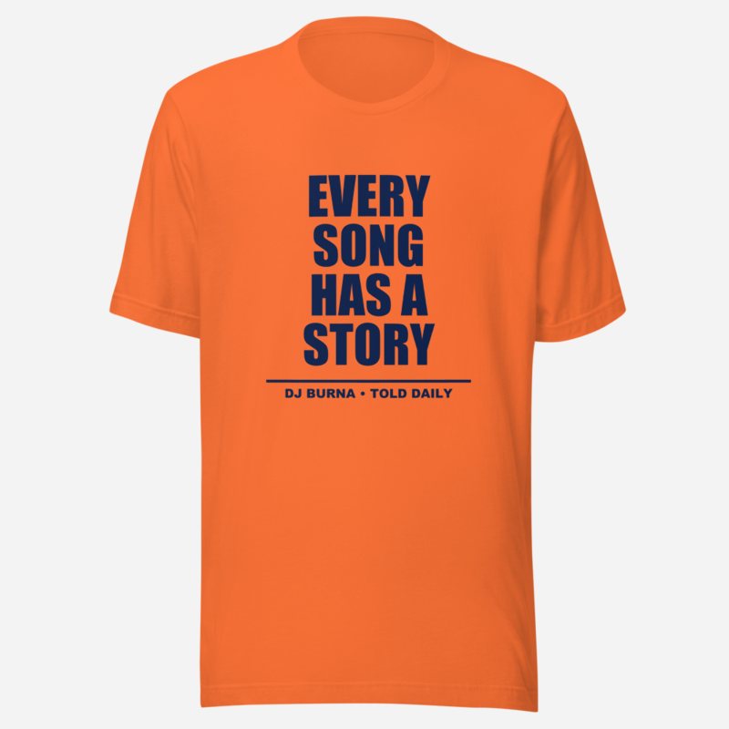 DJ Burna Every Song Has A Story Tee in Orange
